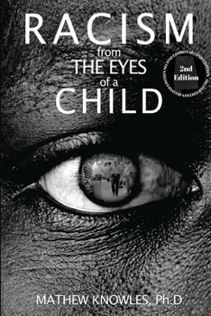 Paperback Racism From the Eyes of a Child Book