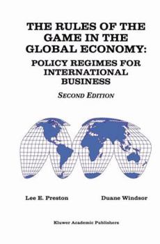 Paperback The Rules of the Game in the Global Economy: Policy Regimes for International Business Book