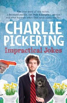 Paperback Charlie Pickering: Impractical Jokes Book