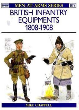 Paperback British Infantry Equipments, 1808-1908 Book