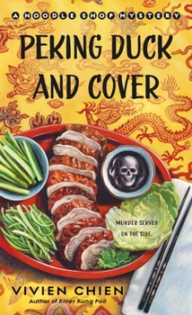 Mass Market Paperback Peking Duck and Cover: A Noodle Shop Mystery Book