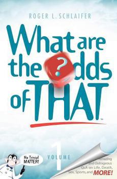 Paperback What Are the Odds of That? Book