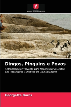 Paperback Dingos, Pinguins e Povos [Portuguese] Book