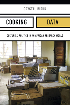 Paperback Cooking Data: Culture and Politics in an African Research World Book