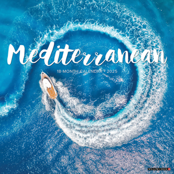 Calendar Mediterranean 2025 12 X 12 Wall Calendar Book