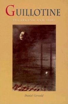 Paperback Guillotine: Its Legend and Lore Book