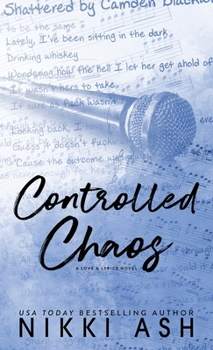 Hardcover Controlled Chaos: a single mom, friends to lovers, rock star romance Book