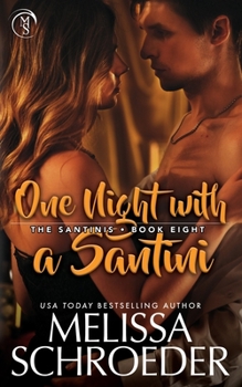 One Night with a Santini - Book #8 of the Santinis