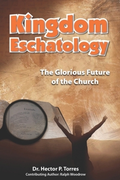 Paperback Kingdom Eschatology: The Glorious Future of the Church Book