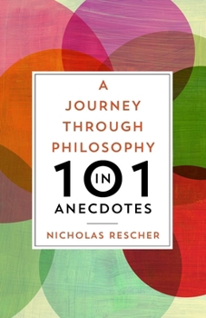 Paperback A Journey Through Philosophy in 101 Anecdotes Book