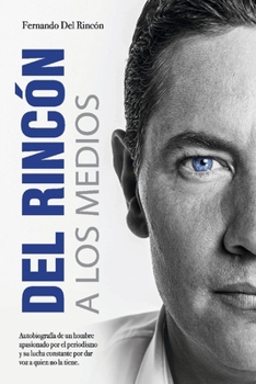 Paperback del Rincon a Los Medios: Volume 1 [Spanish] Book