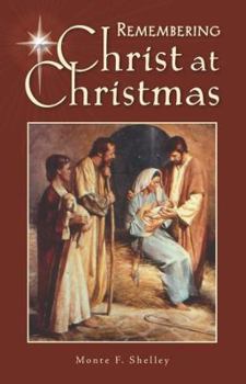 Paperback Remembering Christ at Christmas Book