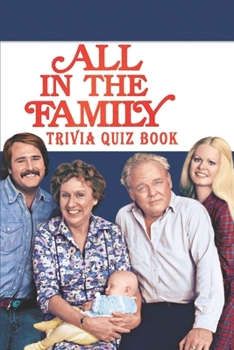 Paperback All in the Family: Trivia Quiz Book