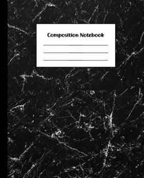 Paperback Composition Notebook: Black & Slate Marble - College Ruled Back To School Notebook For Students, Kids, Teens, Adults & Teachers - Creative W Book