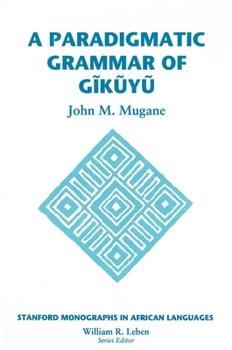 Hardcover Paradigmatic Grammar of Gikuyu Book