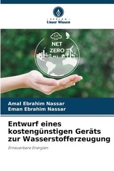 Paperback Entwurf eines kostengünstigen Geräts zur Wasserstofferzeugung [German] Book