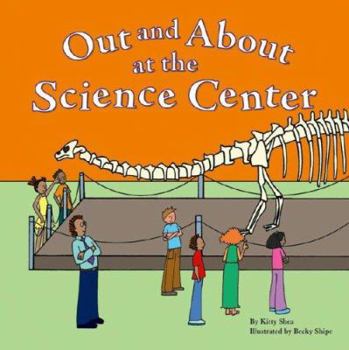 Hardcover Out and about at the Science Center Book