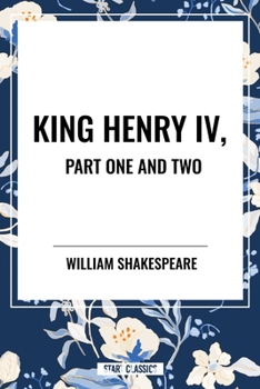 Paperback King Henry IV, Part One and Two Book