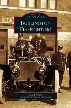 Burlington Firefighting - Book  of the Images of America: Vermont