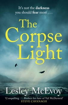 The Corpse Light: The gripping thriller that will dazzle you with twists - Book #5 of the Dr. Jo McCready