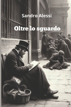 Oltre lo sguardo (Italian Edition)