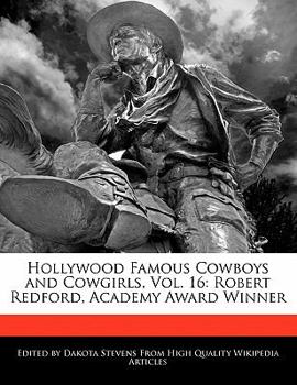 Hollywood Famous Cowboys and Cowgirls : Robert Redford, Academy Award Winner