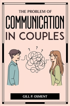 Paperback The Problem of Communication in Couples Book