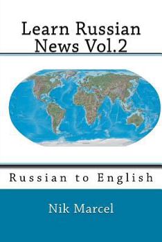 Paperback Learn Russian News Vol.2: Russian to English Book