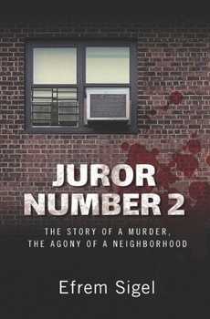 Paperback Juror Number 2: The Story of a Murder, the Agony of a Neighborhood Book