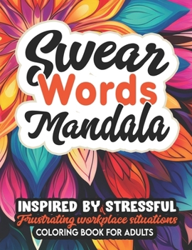 Paperback Motivational Swear Words: You Are Fucking Awesome: Inspirational Quotes & Mandalas for Adults Book