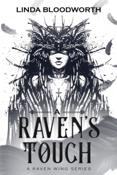 A Raven's Touch - Book #1 of the A Raven Wing Series