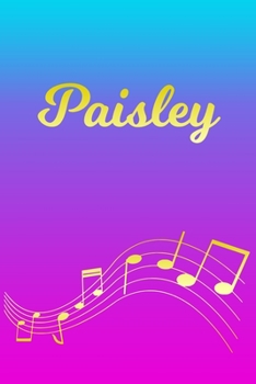 Paperback Paisley: Sheet Music Note Manuscript Notebook Paper - Pink Blue Gold Personalized Letter P Initial Custom First Name Cover - Mu Book