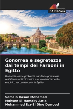 Paperback Gonorrea e segretezza dai tempi dei Faraoni in Egitto [Italian] Book