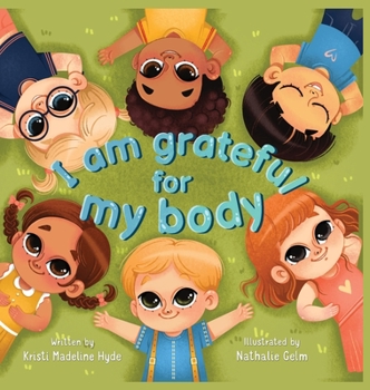 Hardcover I Am Grateful for My Body Book