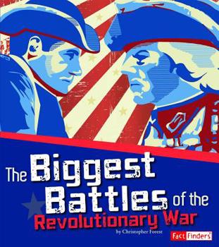 Hardcover The Biggest Battles of the Revolutionary War Book