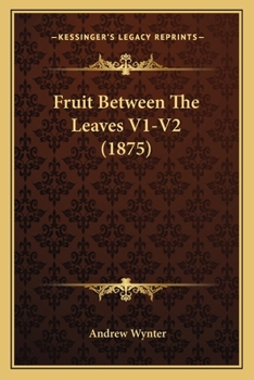 Paperback Fruit Between the Leaves V1-V2 (1875) Book