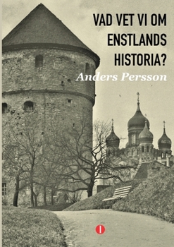Paperback Vad vet vi om Estlands historia? [Swedish] Book