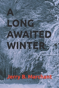 Paperback A Long Awaited Winter Book
