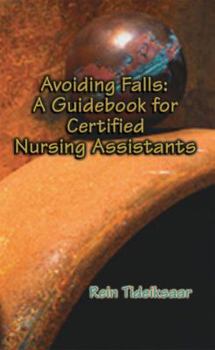 Paperback Avoiding Falls: A Guidebook for Certified Nursing Assistants Book