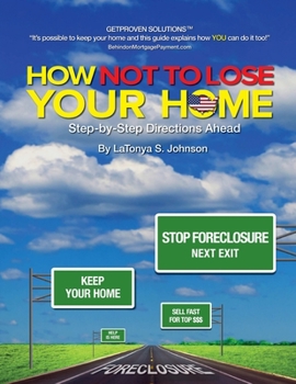 Paperback How NOT to Lose Your Home Book