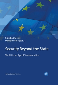 Paperback Security Beyond the State: The EU in an Age of Transformation Book