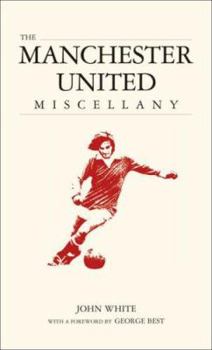 Hardcover The Manchester United Miscellany Book