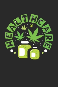 Healthcare: CBD ÖL VERKÄUFER Notizbuch A5 120 Seiten! Cannabis Taschen Notizbuch I Terminkalender I Geschenk für Cannabis Schmerz, Krebs Patienten, Stoner, Geschenksidee für Kiffer, CBD ÖL Konsumenten