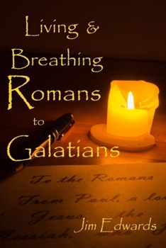 Paperback Living and Breathing Romans to Galatians Book