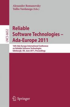 Paperback Reliable Software Technologies - Ada-Europe 2011: 16th Ada-Europe International Conference on Reliable Software Technologies, Edinburgh, Uk, June 20-2 Book