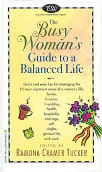 Mass Market Paperback The Busy Woman's Guide to a Balanced Life Book