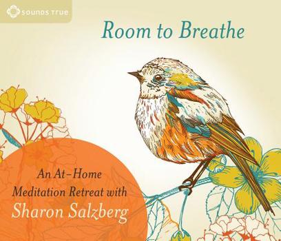 Audio CD Room to Breathe: An At-Home Meditation Retreat with Sharon Salzberg Book