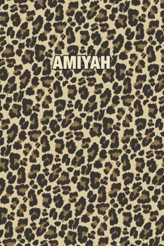 Paperback Amiyah: Personalized Notebook - Leopard Print (Animal Pattern). Blank College Ruled (Lined) Journal for Notes, Journaling, Dia Book