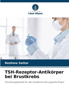 Paperback TSH-Rezeptor-Antikörper bei Brustkrebs [German] Book