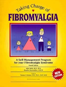 Paperback Taking Charge of Fibromyalgia: A Self-Management Program for Your Fibromyalgia Syndrome Book